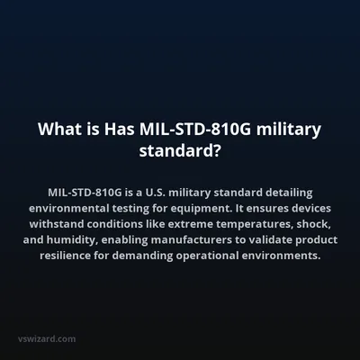 What is Has MIL-STD-810G military standard?
