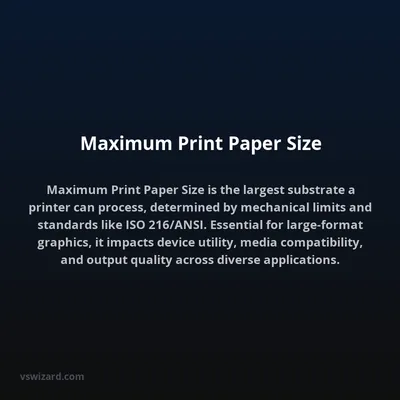 Maximum Print Paper Size