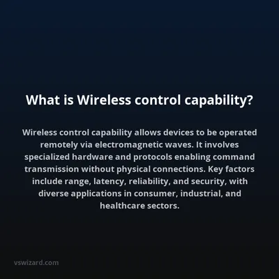 What is Wireless control capability?
