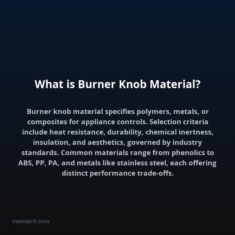 What is Burner Knob Material?