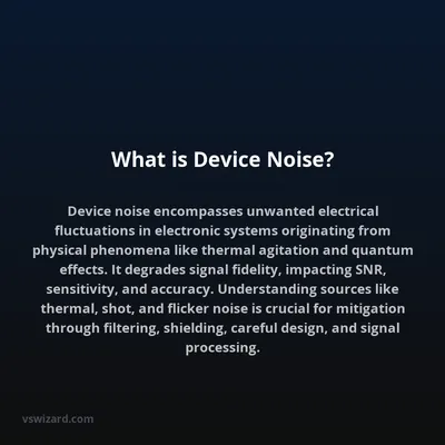 What is Device Noise?
