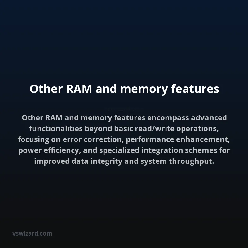 Other RAM and memory features