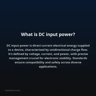 What is DC input power?