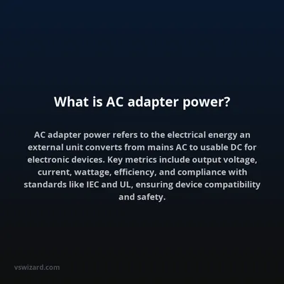 What is AC adapter power?