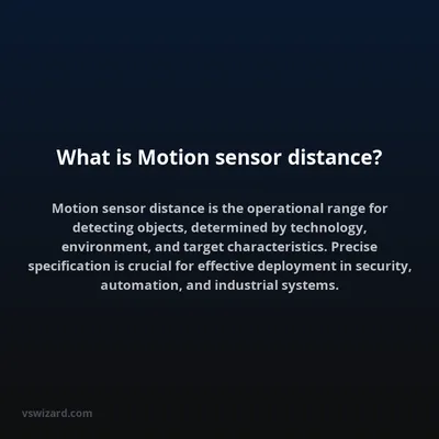 What is Motion sensor distance?