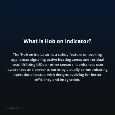 What is Hob on indicator?